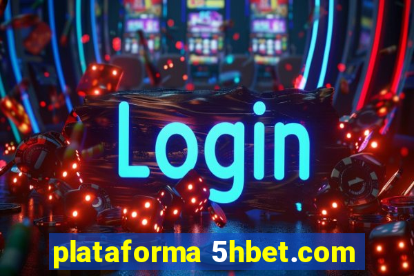 plataforma 5hbet.com